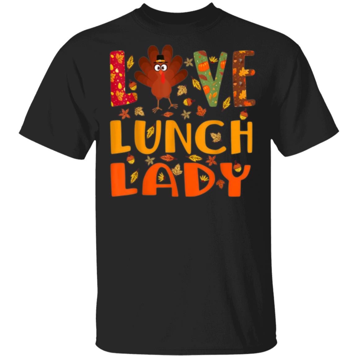 Lunch lady hot sale shirts 2020