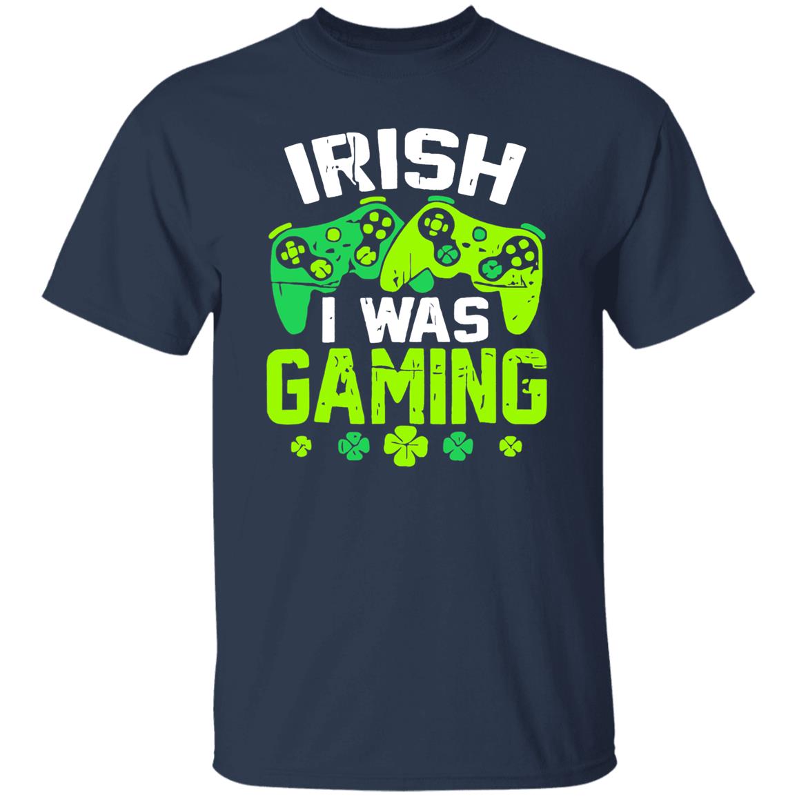 Irish I Was Gaming St Patrick's Day Video Gamer Shirt